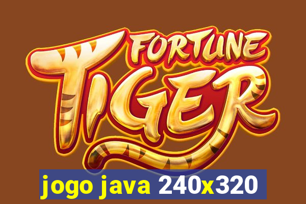 jogo java 240x320