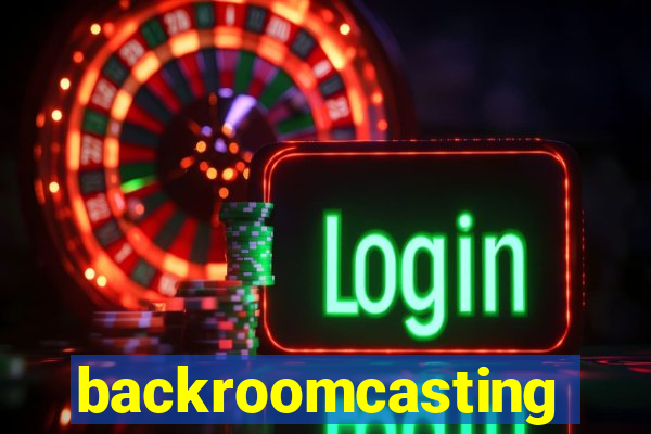 backroomcasting