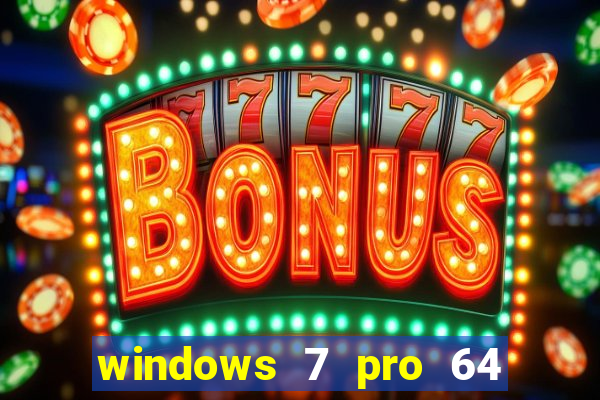 windows 7 pro 64 bits iso