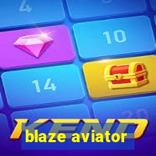 blaze aviator