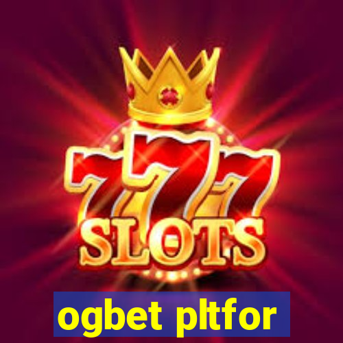 ogbet pltfor