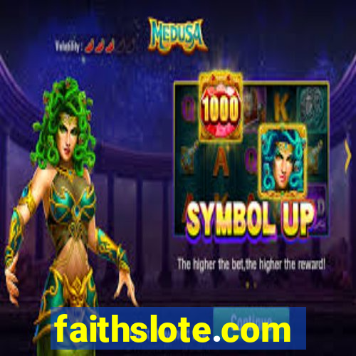 faithslote.com