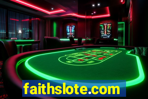 faithslote.com