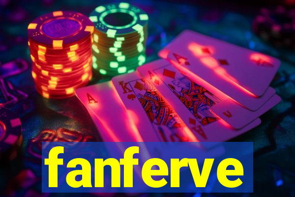 fanferve