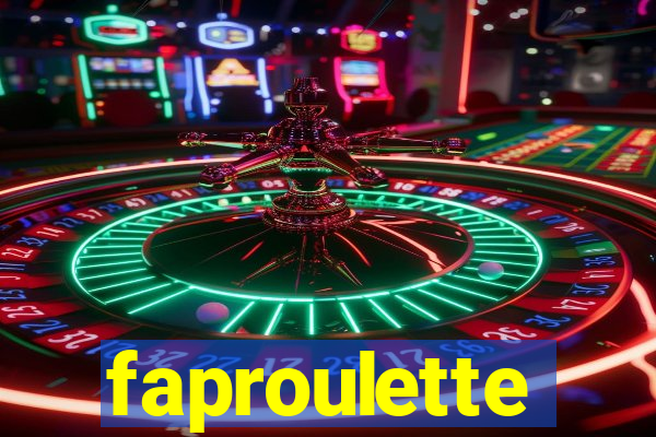 faproulette