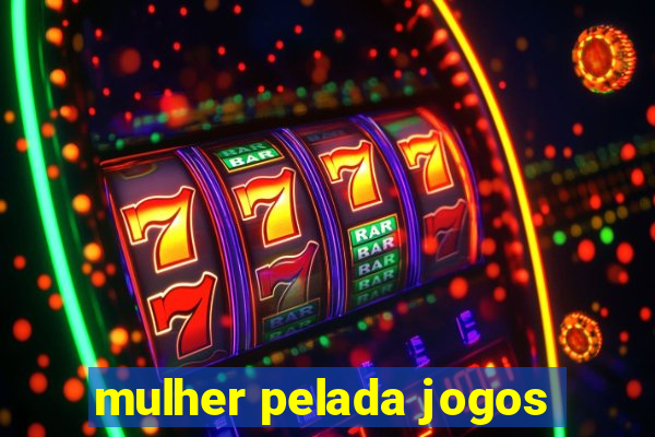 mulher pelada jogos