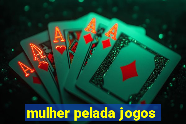 mulher pelada jogos