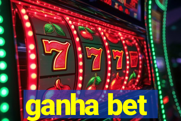 ganha bet