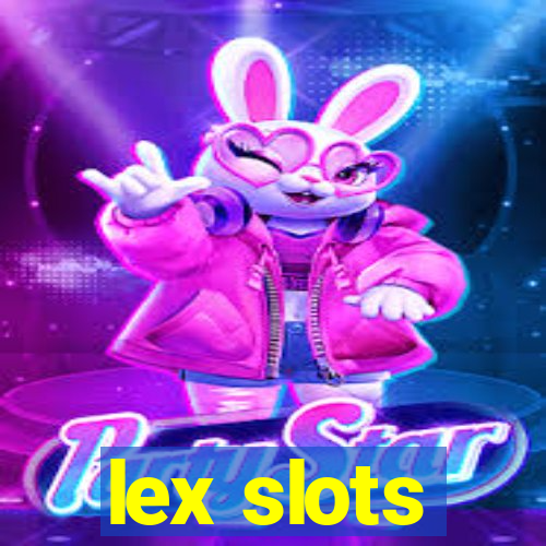 lex slots