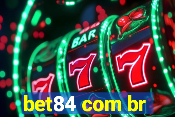 bet84 com br