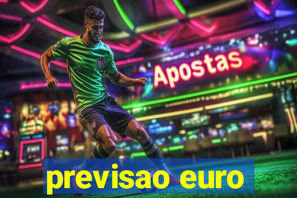 previsao euro