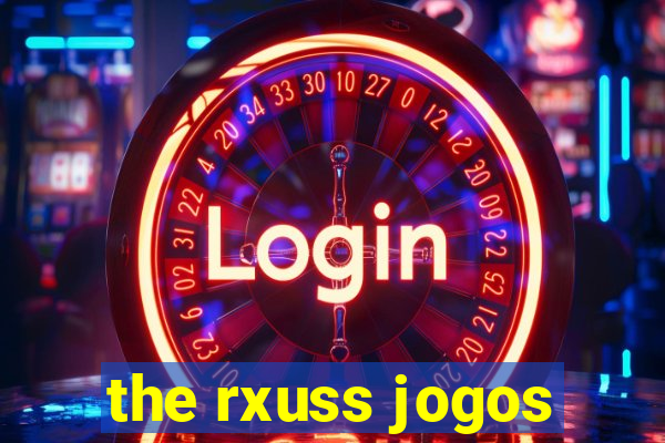 the rxuss jogos