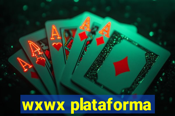 wxwx plataforma