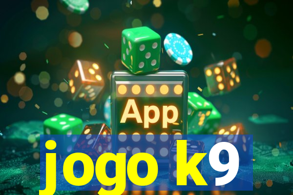 jogo k9