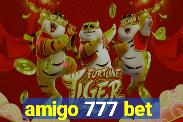 amigo 777 bet