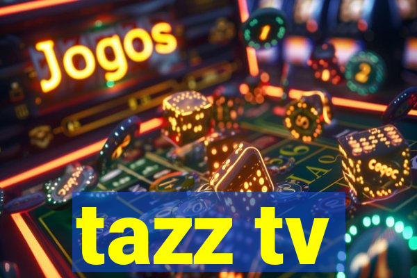 tazz tv