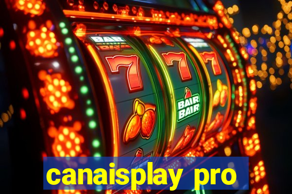 canaisplay pro