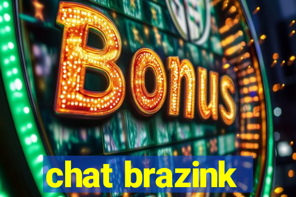 chat brazink