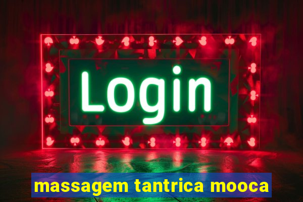 massagem tantrica mooca