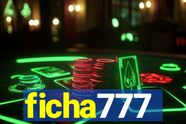 ficha777