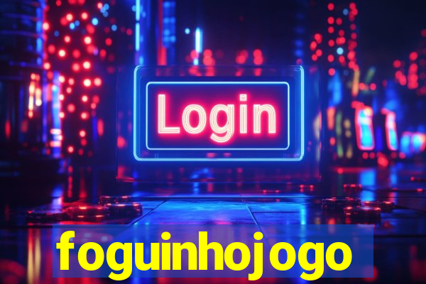 foguinhojogo