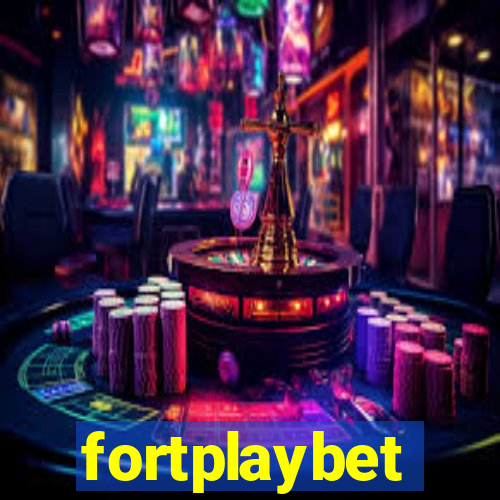 fortplaybet