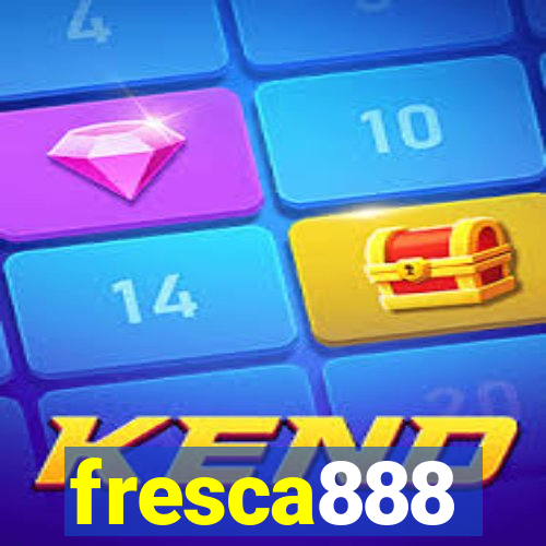 fresca888