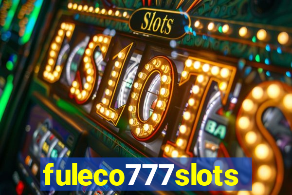 fuleco777slots