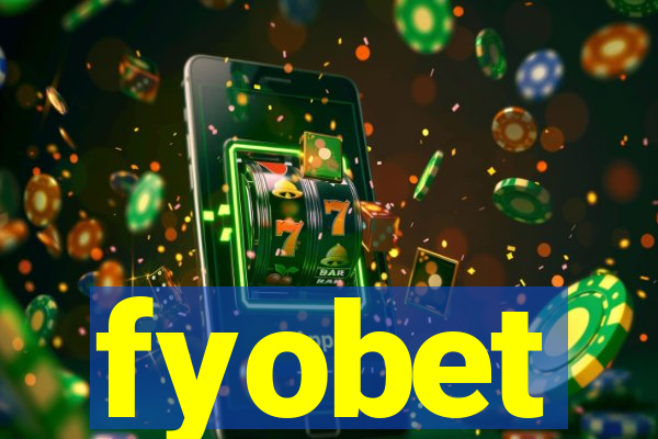 fyobet