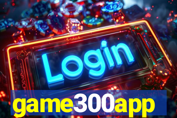 game300app