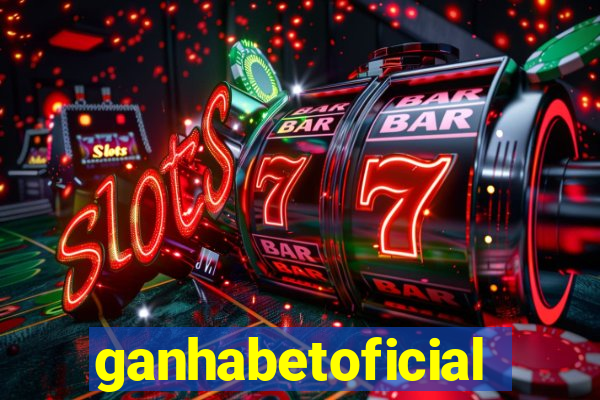 ganhabetoficial