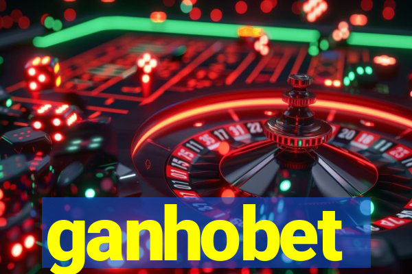 ganhobet