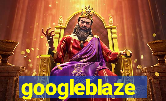 googleblaze