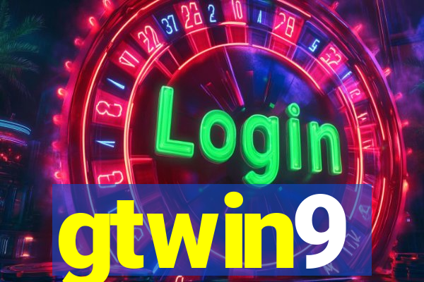 gtwin9