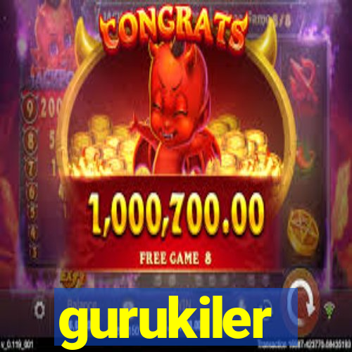 gurukiler