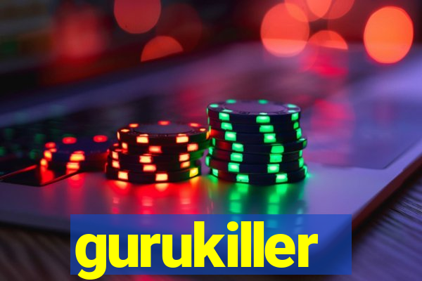 gurukiller