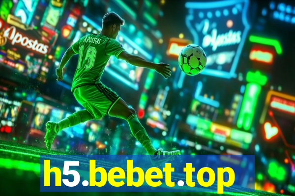 h5.bebet.top