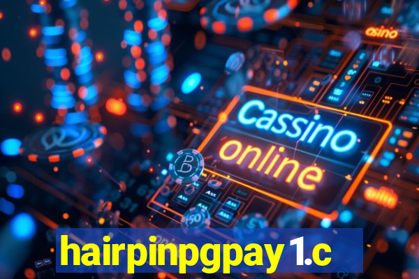 hairpinpgpay1.com