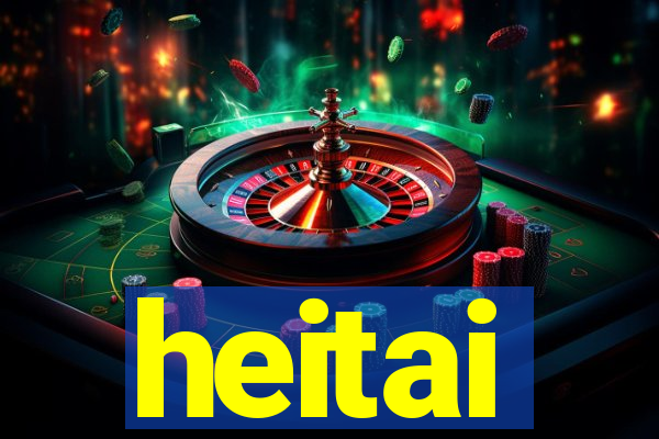 heitai