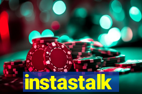 instastalk