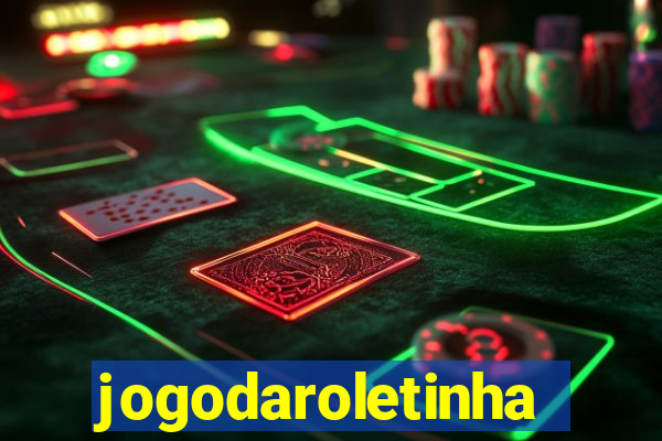 jogodaroletinha