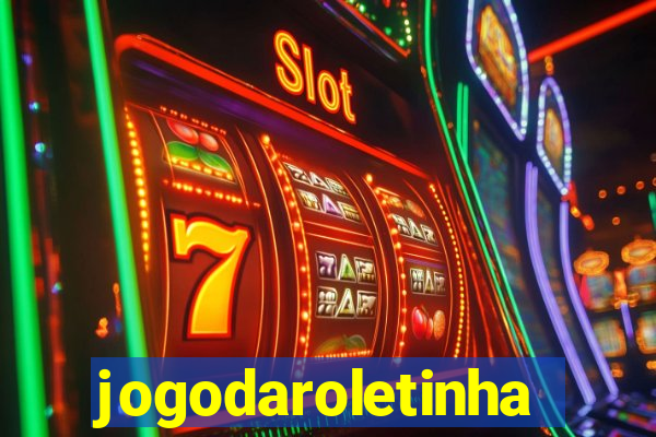 jogodaroletinha