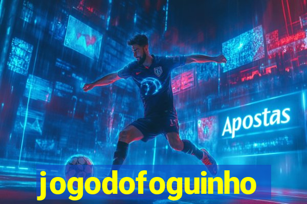 jogodofoguinho