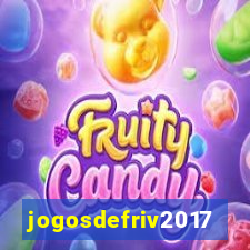 jogosdefriv2017