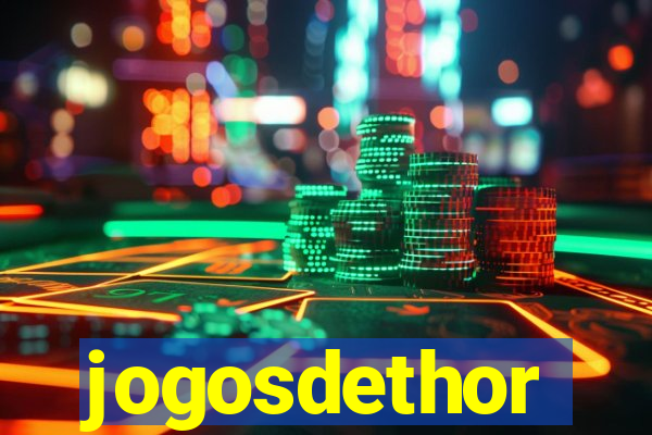 jogosdethor