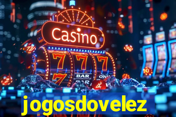 jogosdovelez