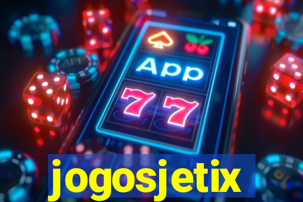 jogosjetix