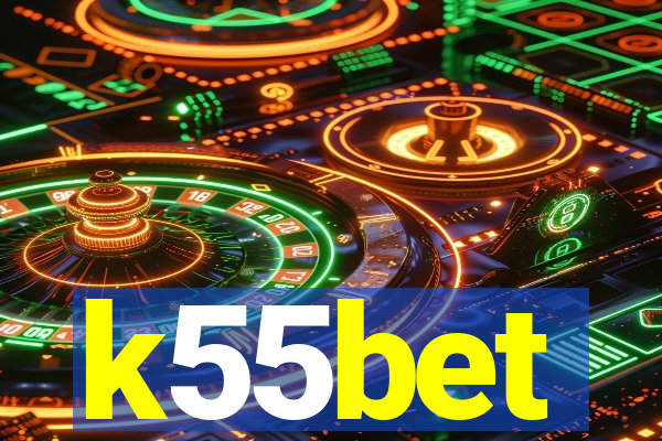 k55bet