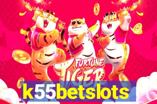 k55betslots