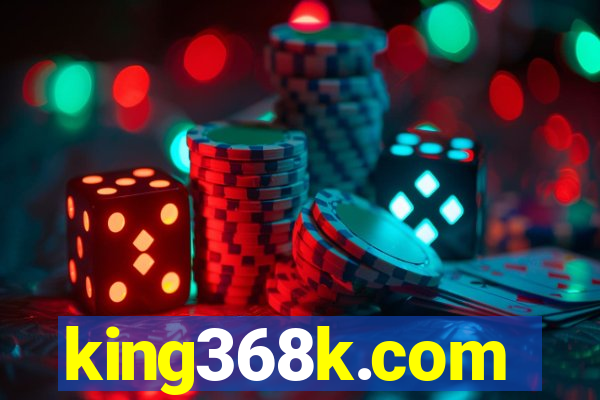 king368k.com